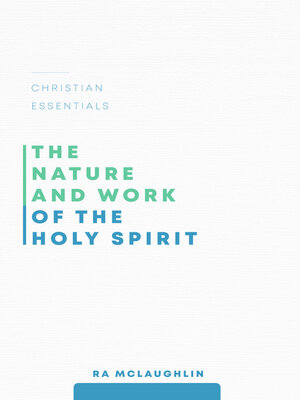 cover image of The Nature and Work of the Holy Spirit